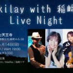 kisekilay with 稲﨑エマ Live Night